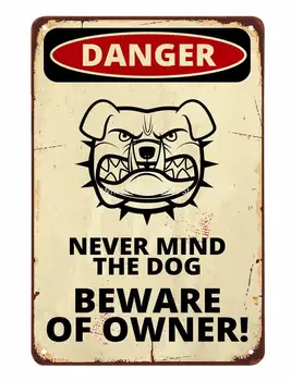Nikoli ne Moti Pes Pazi Lastnik Nevarnost Pozor Tin Znak,Strip Plakat z Jezen Pes Design Letnik Kovinski Tin Znaki